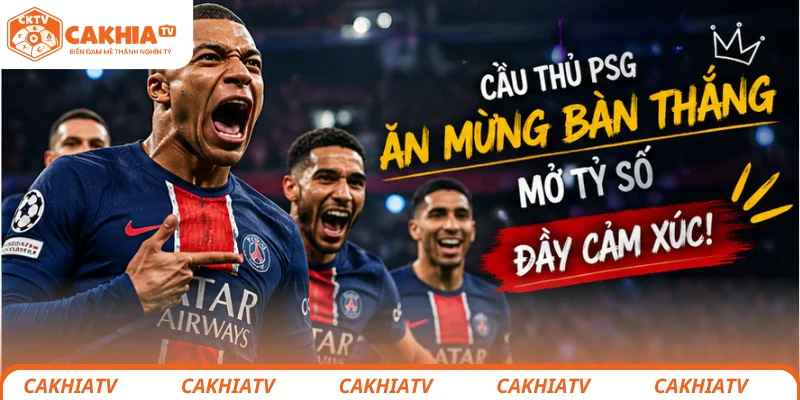 Cầu thủ PSG ăn mừng bàn thắng mở tỷ số đầy cảm xúc