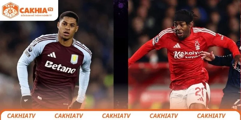 Nhận định chi tiết tình hình lực lượng 2 đội Nottingham vs Aston Villa